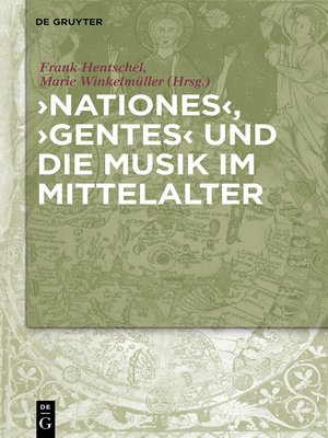 cover image of 'Nationes', 'Gentes' und die Musik im Mittelalter